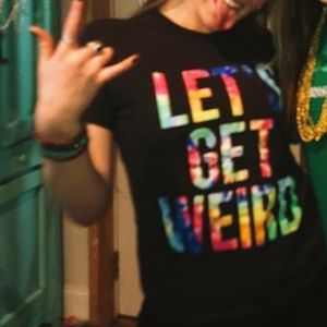“Let’s Get Weird” Graphic Tee